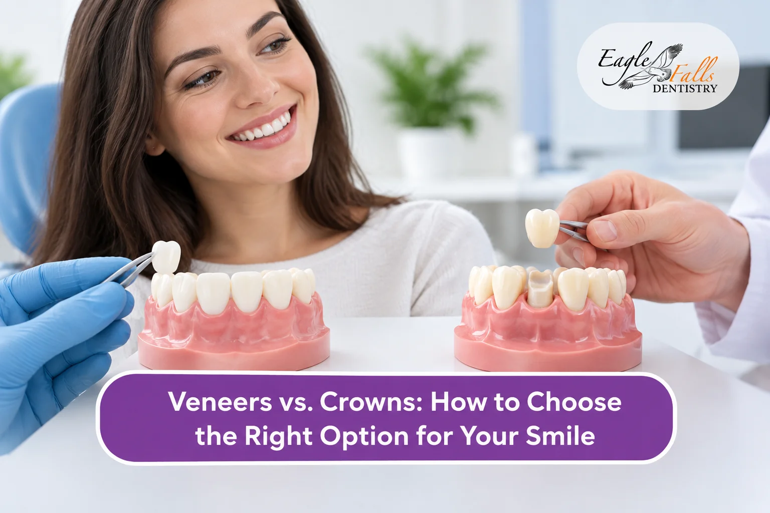 Dental models demonstrating veneers and crowns with a smiling patient in a dental clinic.